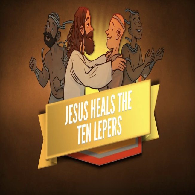 Sunday 11.30 AM LiveStream: Jesus Heals Ten Lepers