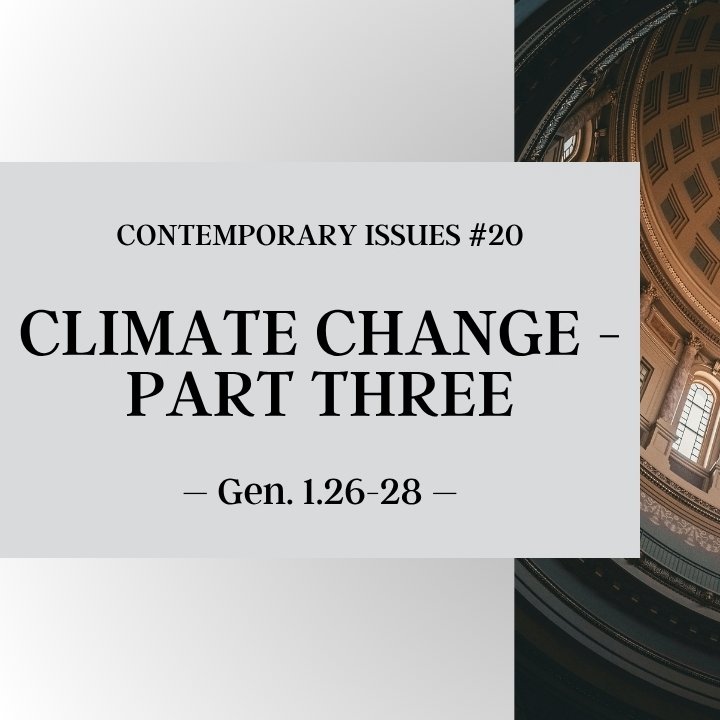 Climate Change - Part Three | Contemporary Issues #20 episode artwork