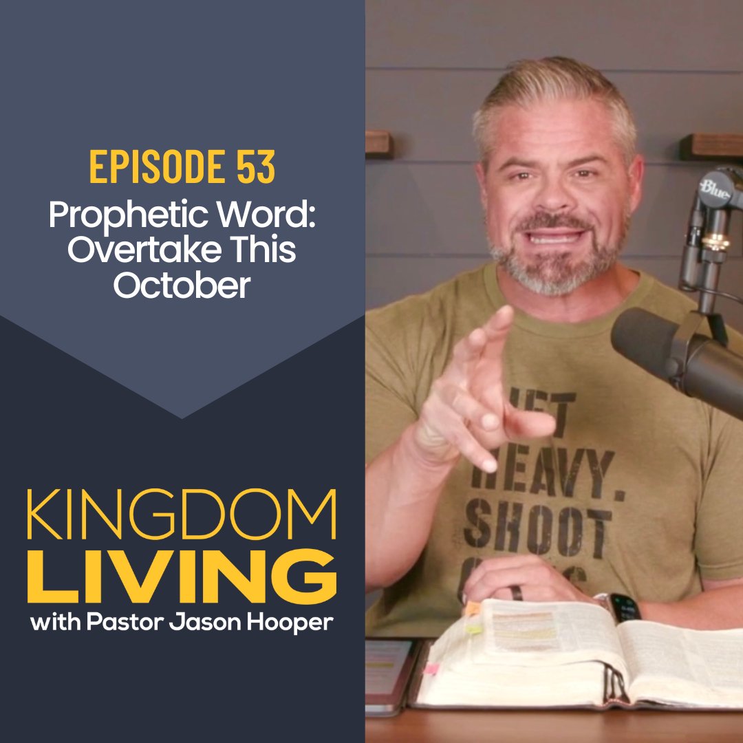 Prophetic Word: Overtake this October || Episode 53