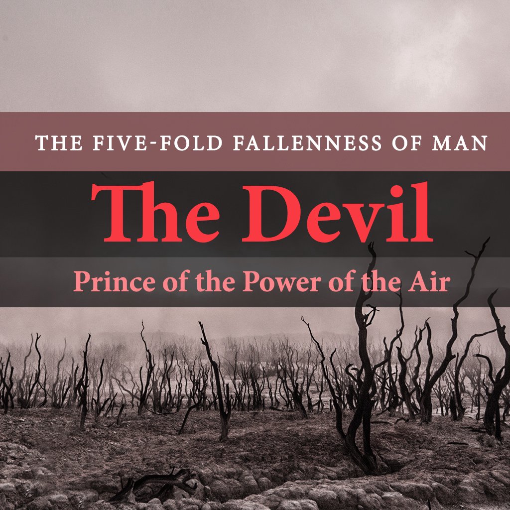 The Devil: Prince of the Power of the Air (Part 3) episode artwork