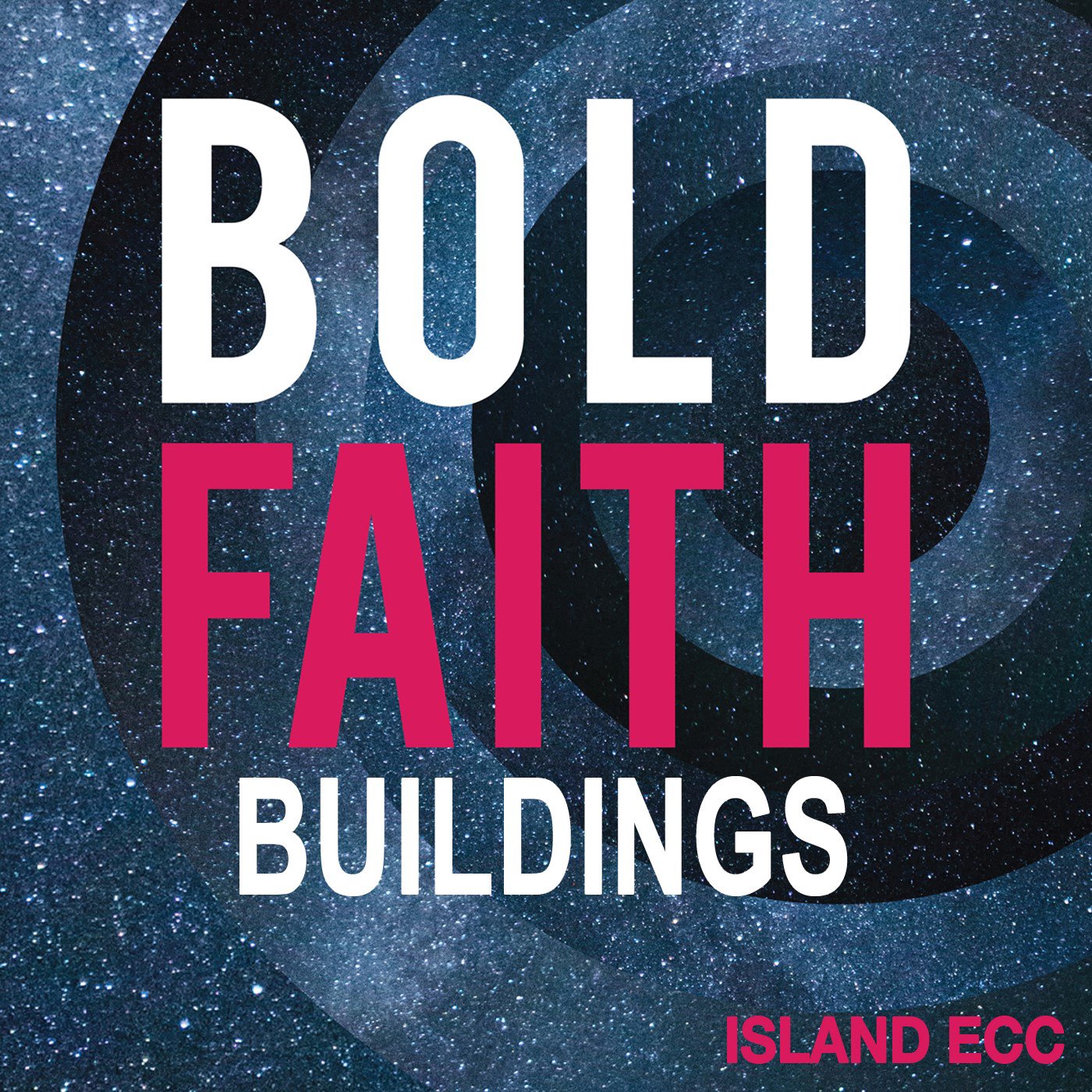 Bold Faith: Buildings episode artwork