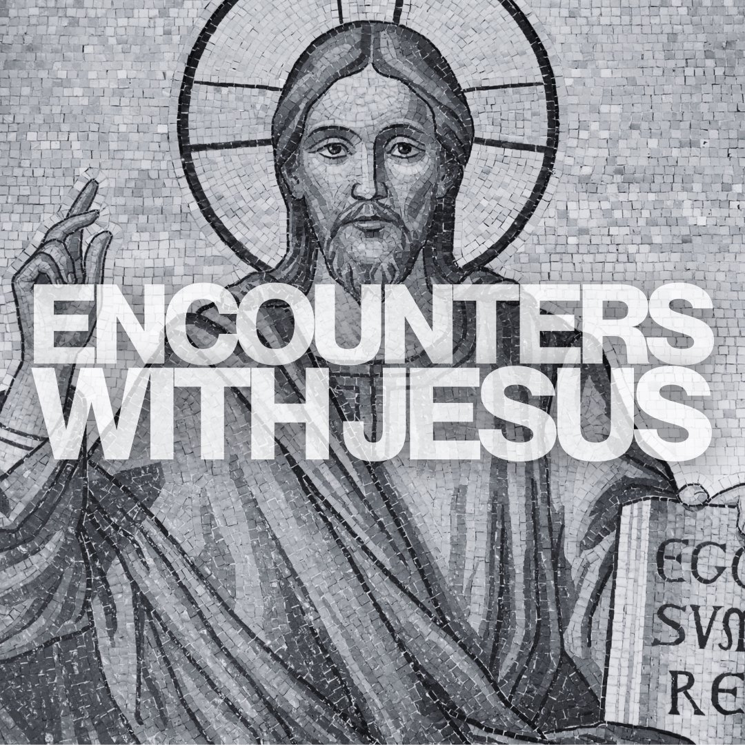 Encounters With Jesus: The Samaritan Woman