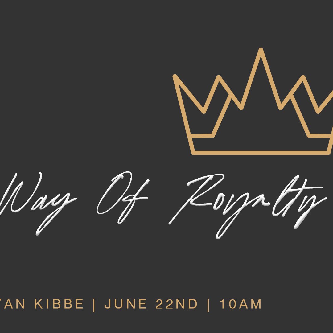 The Way Of Royalty