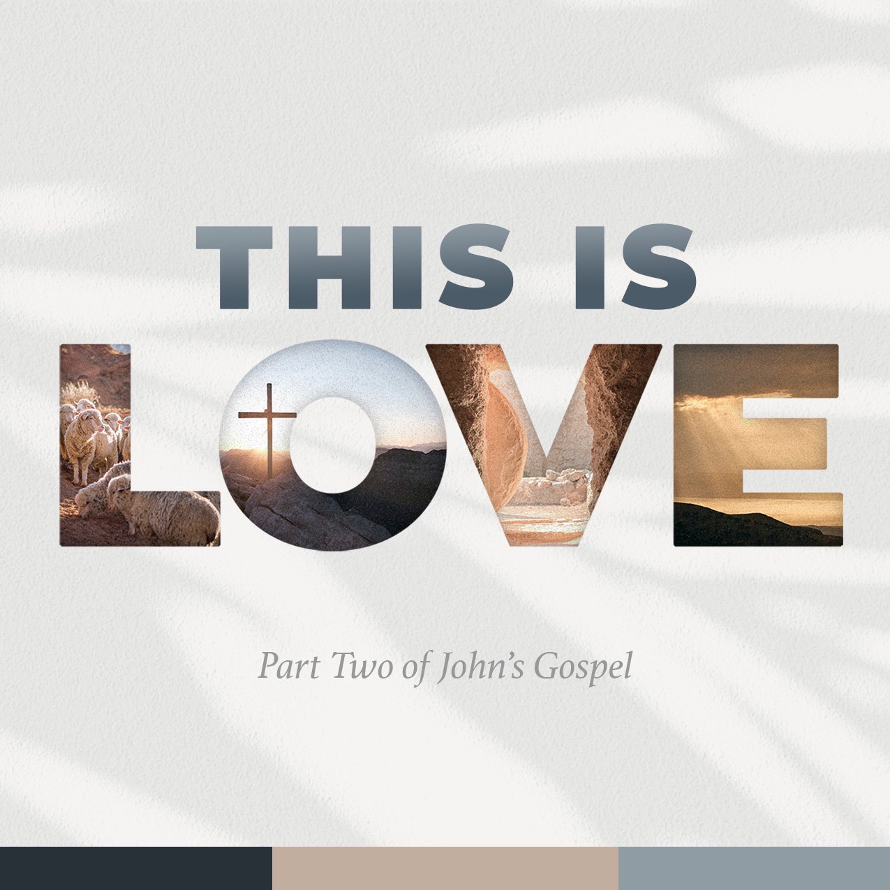 This Is Love 17 - Loved Enough to Abide (Part 2)