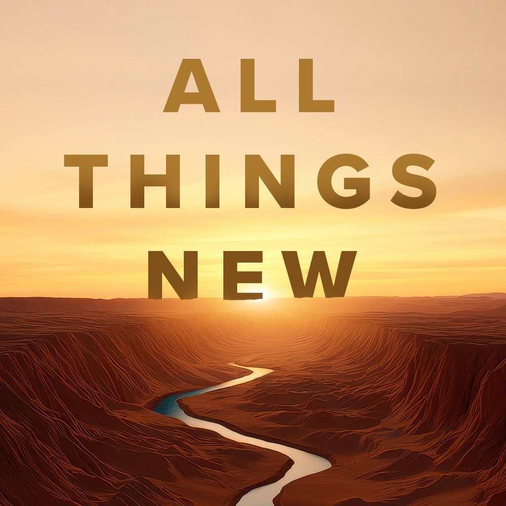All Things New - Requirements for Renewal episode artwork