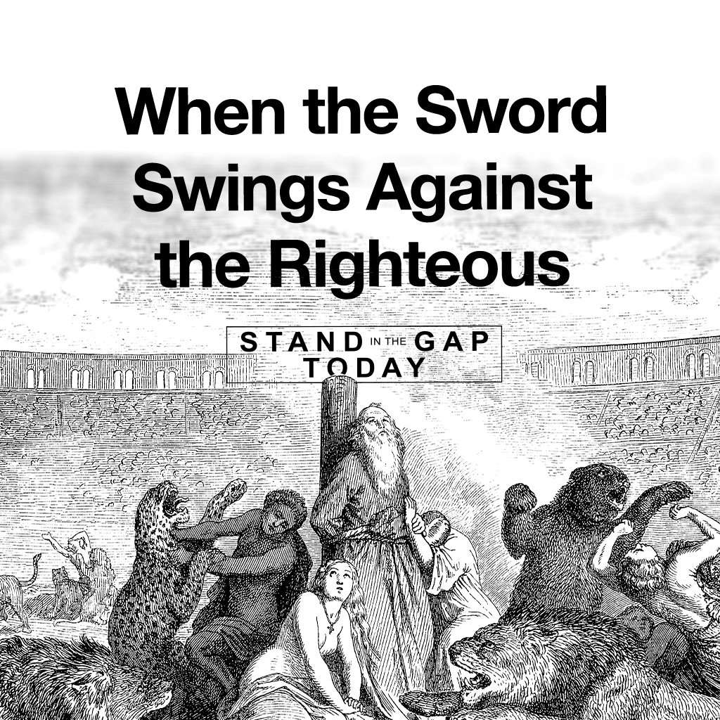 9/19/22 - When the Sword Swings Against the Righteous