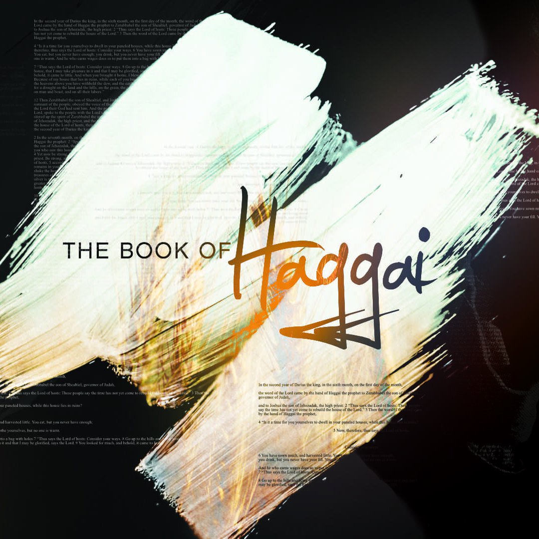 Haggai - Week 3
