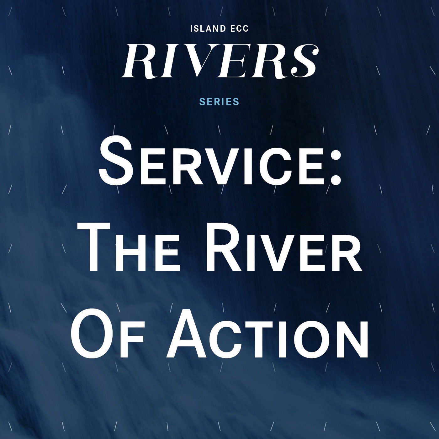 Rivers: Service - The River of Action episode artwork