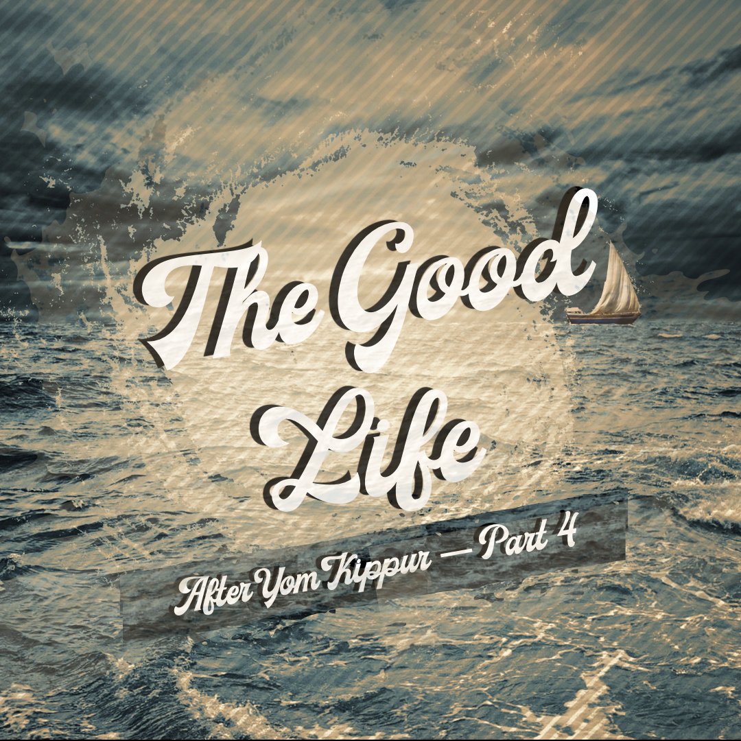 The Good Life