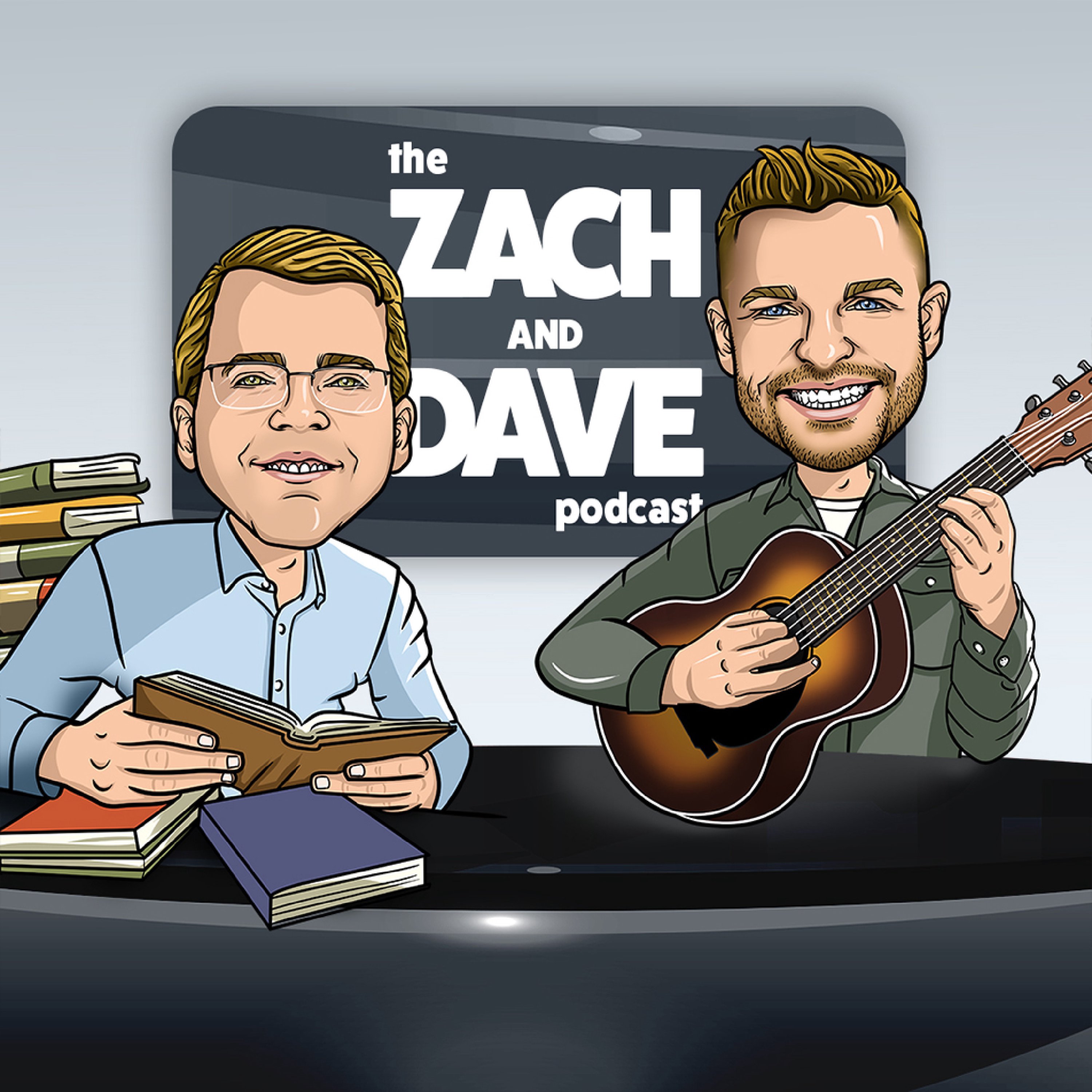 The Zach & Dave Podcast podcast artwork