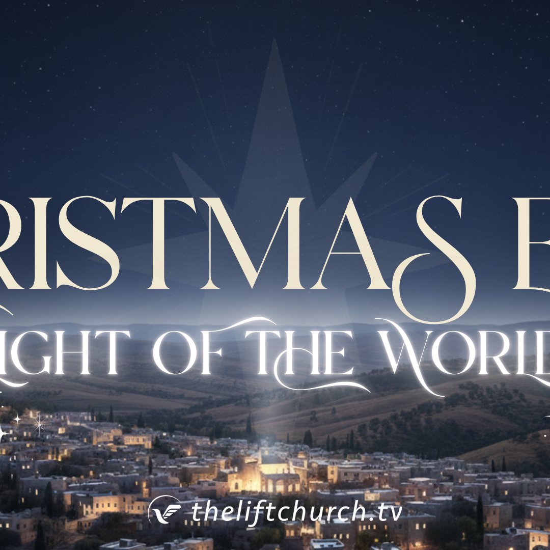 Christmas Eve: Light of the World Christmas Eve: Light of the World