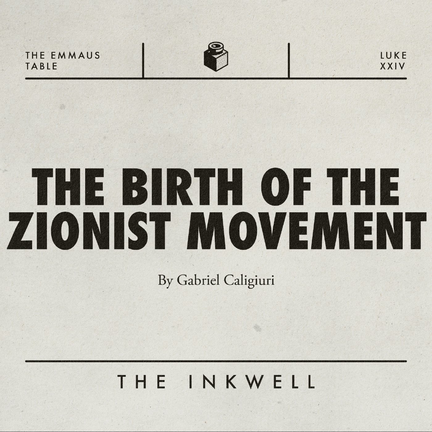 The Birth of the Zionist Movement • Center of Nations Part III episode artwork