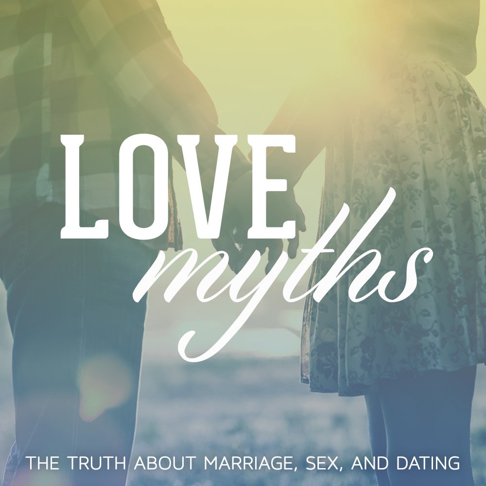 Love Myths #4 - Marriage Will Fix Our Problems