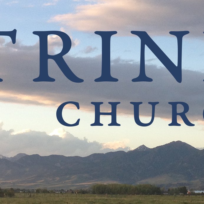 Trinity Church Bozeman Sermons