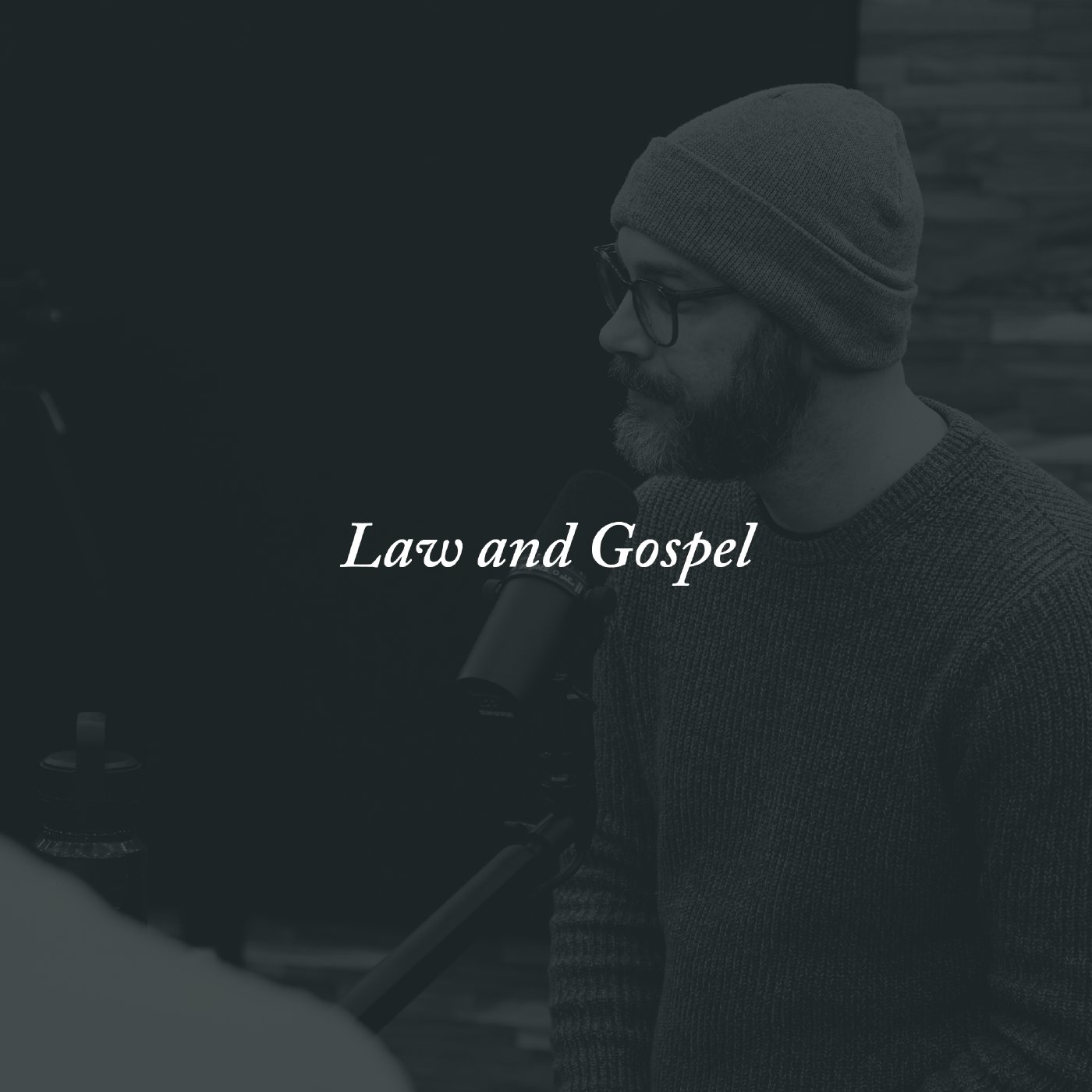 69: Law and Gospel