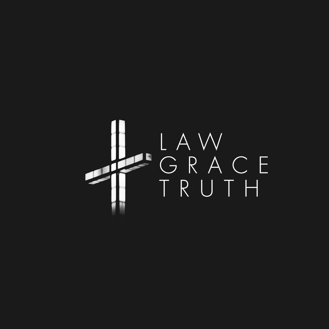 Law, Grace, Truth Part 1