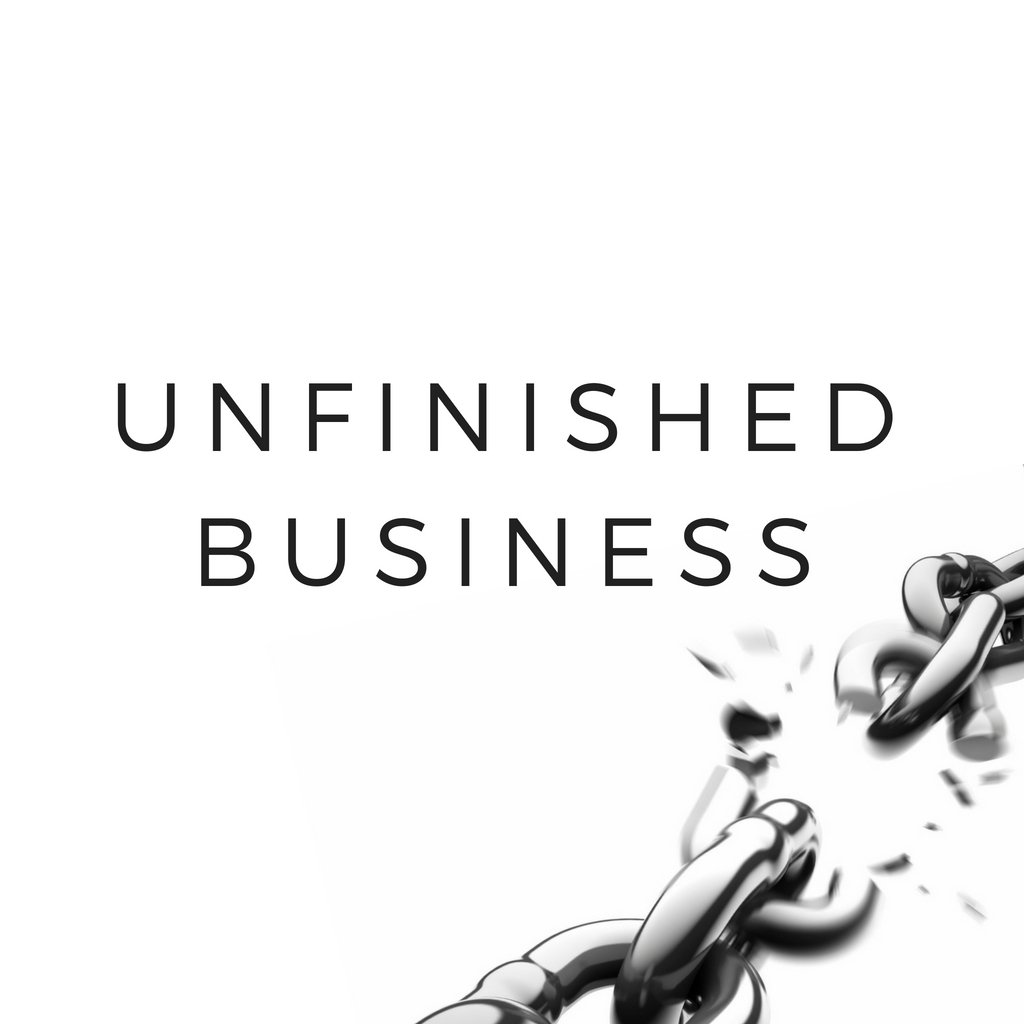 Unfinished Business