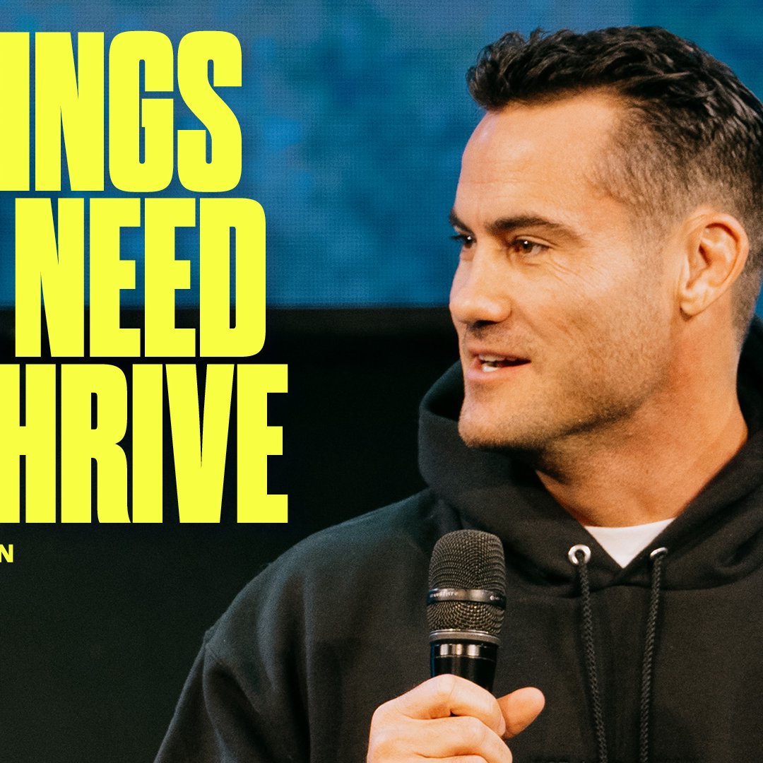 4 Things You Need to Thrive 4 Things You Need to Thrive
