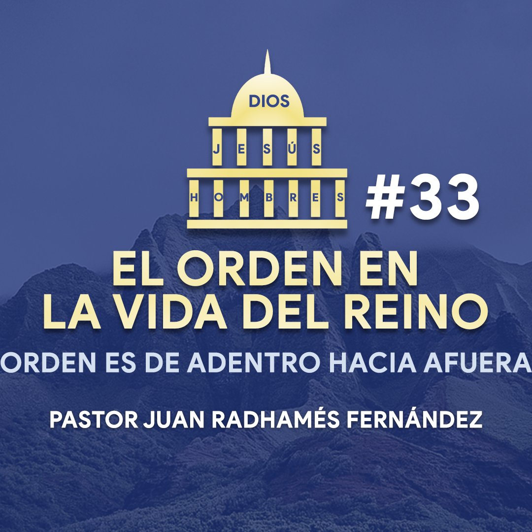 El Orden en la Vida del Reino #33 episode artwork