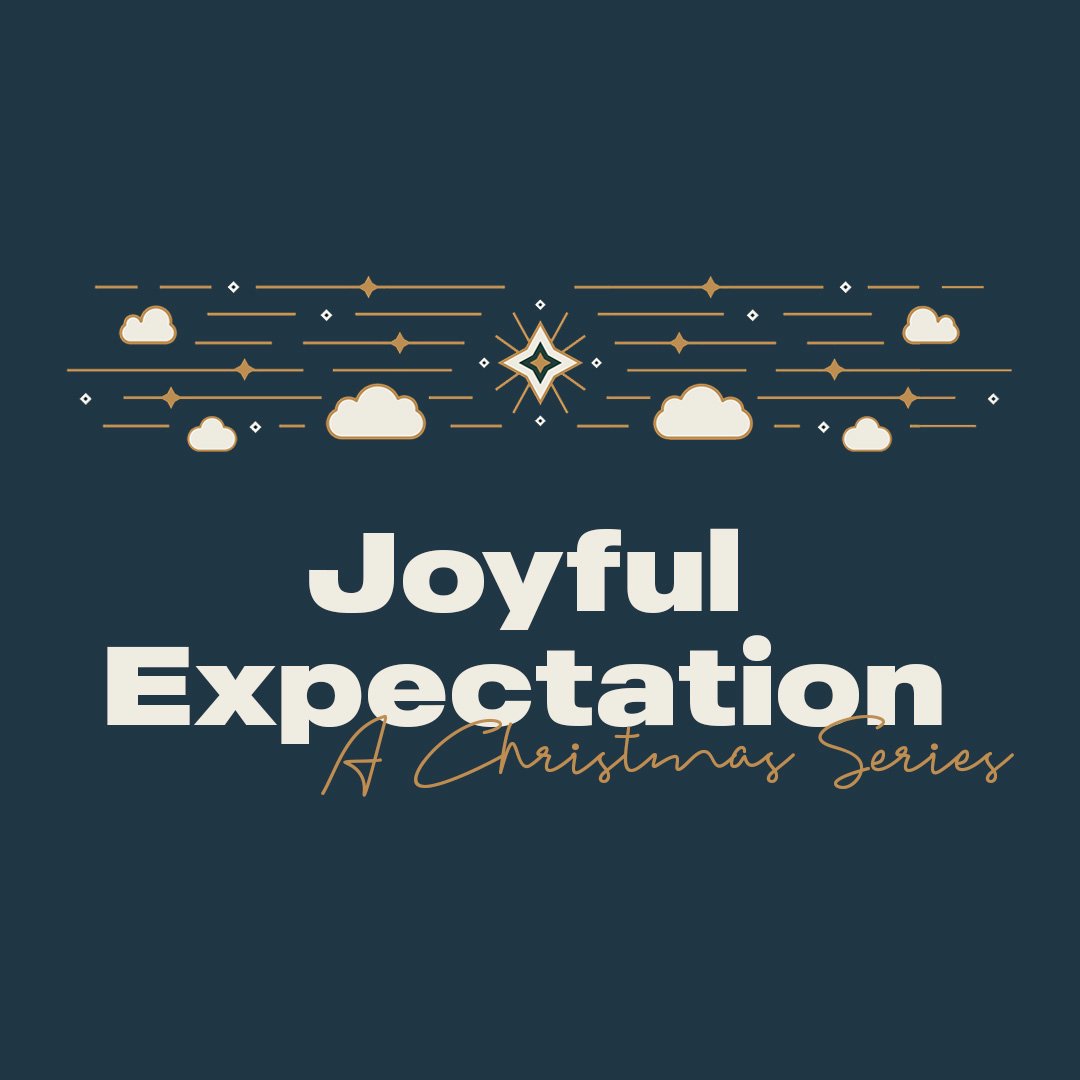 Joyful Expectation | Part 3 episode artwork
