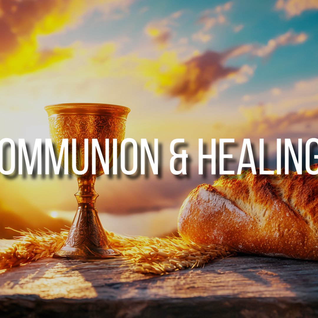 Communion & Healing - Sunday Service October 5, 2025 episode artwork