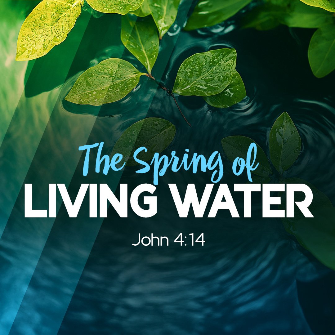 The Spring of Living Water
