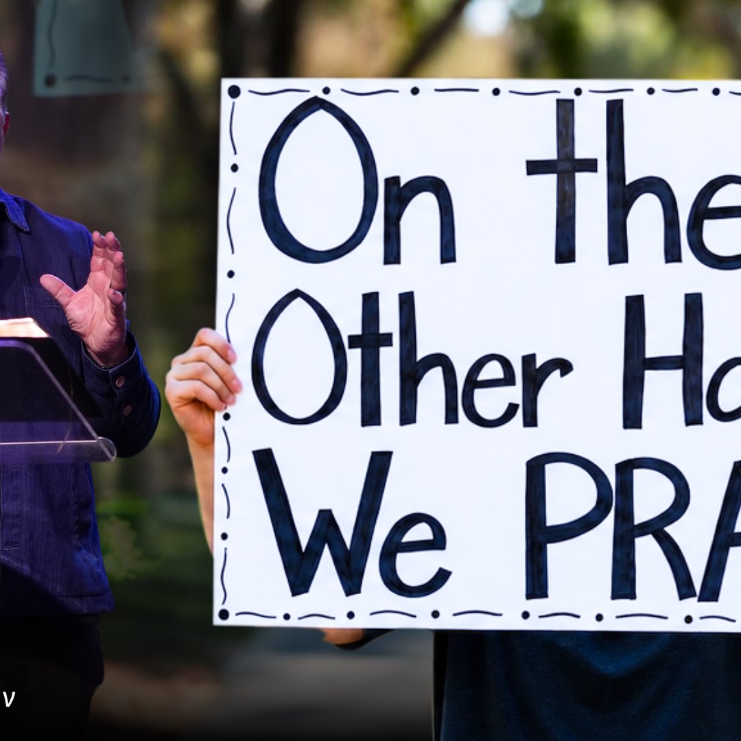 On the Other Hand, We Pray!