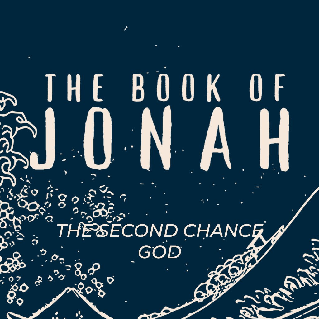 The Book of Jonah #4 - Jonah 3:1-3 The SECOND CHANCE God episode artwork