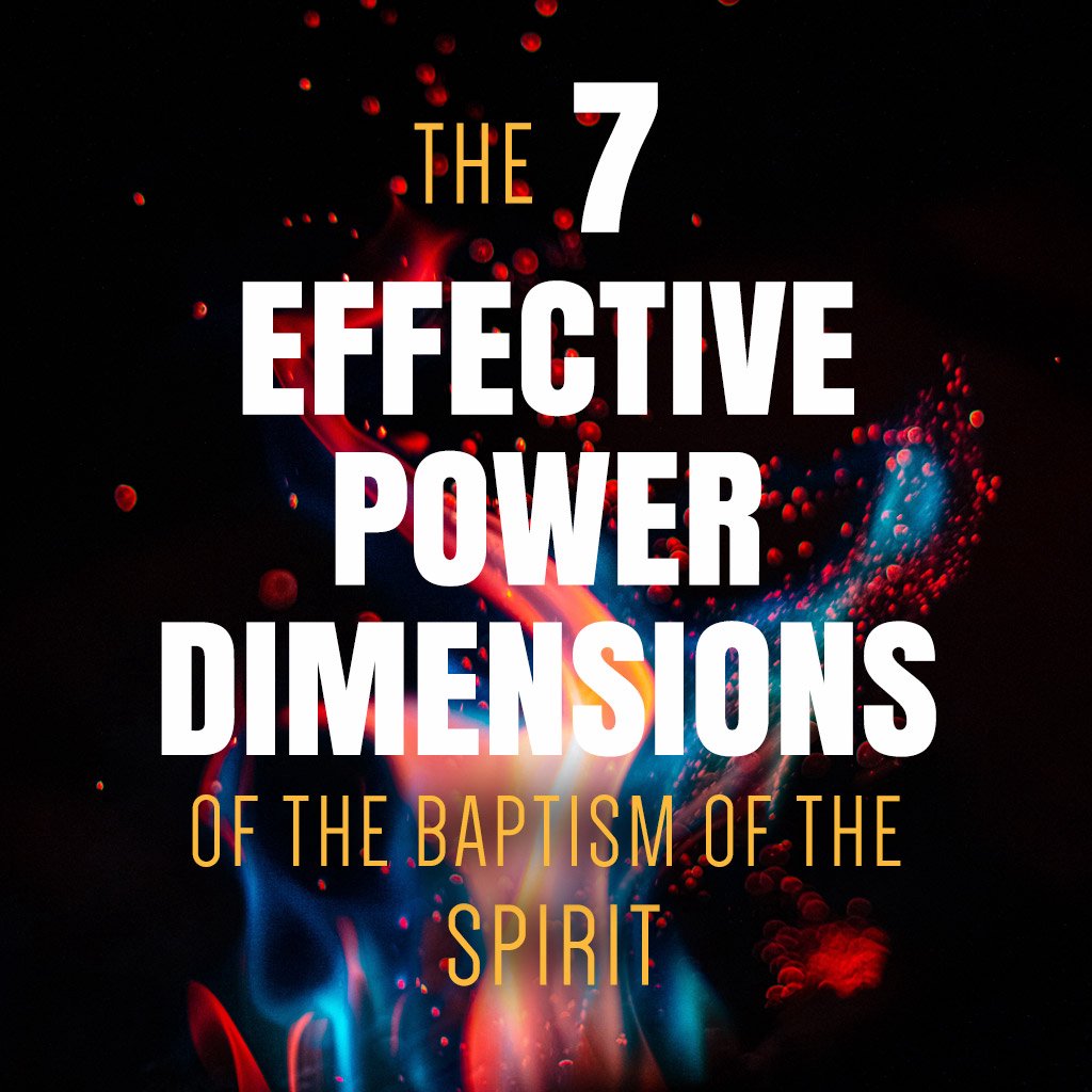 The Seven Effective Power Dimensions of the Baptism of the Spirit episode artwork
