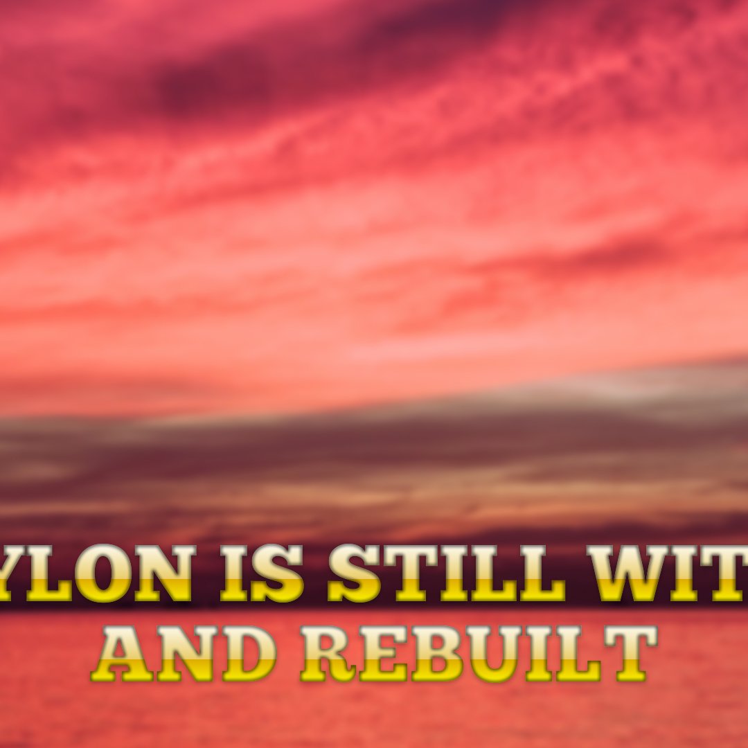 1 June 2025 - Babylon Is Still With Us And Rebuilt episode artwork