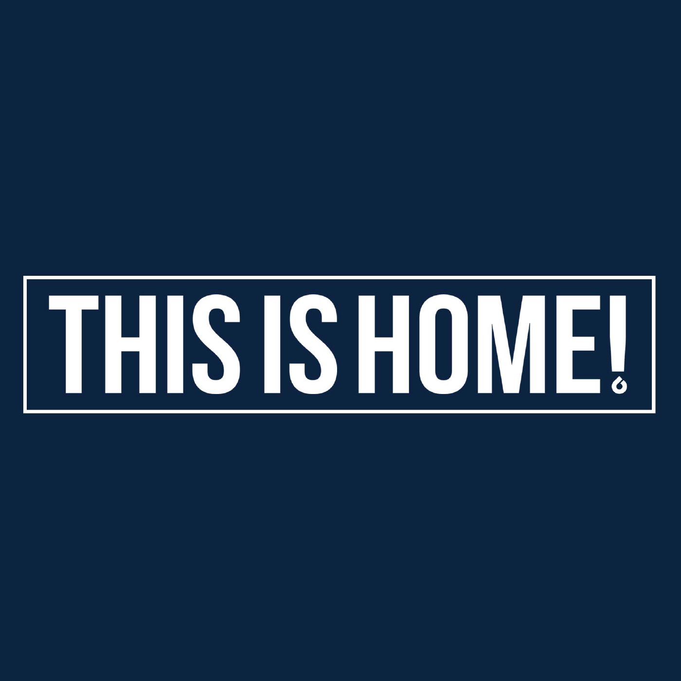 This is Home! | Part 4 episode artwork