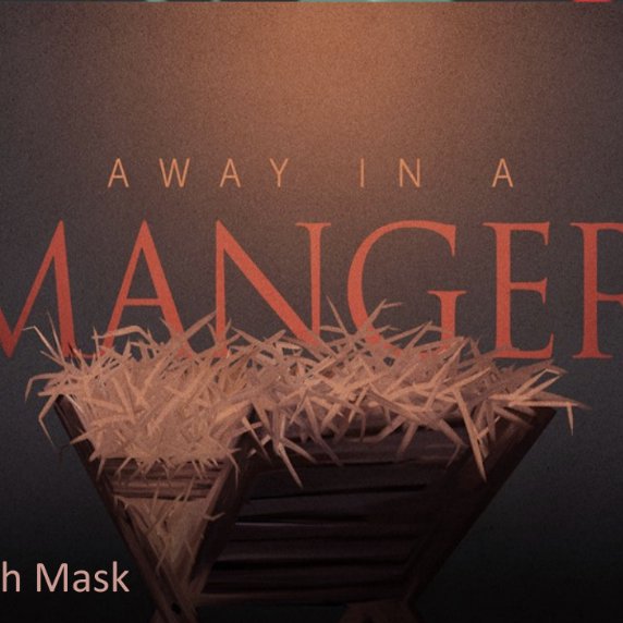 Away in a Manger - Week 3