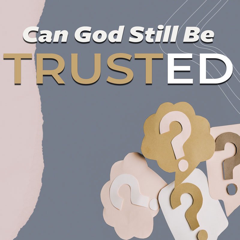 Can God Still Be Trusted episode artwork