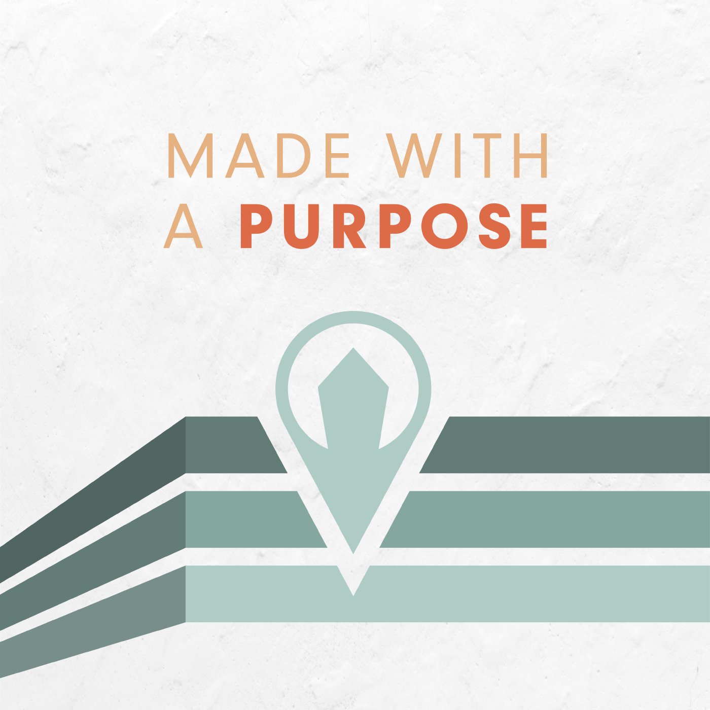 Made With a Purpose (Part 5)