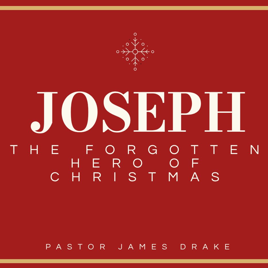 Joseph: The Forgotten Hero of Christmas - Matthew 1:18-25 episode artwork