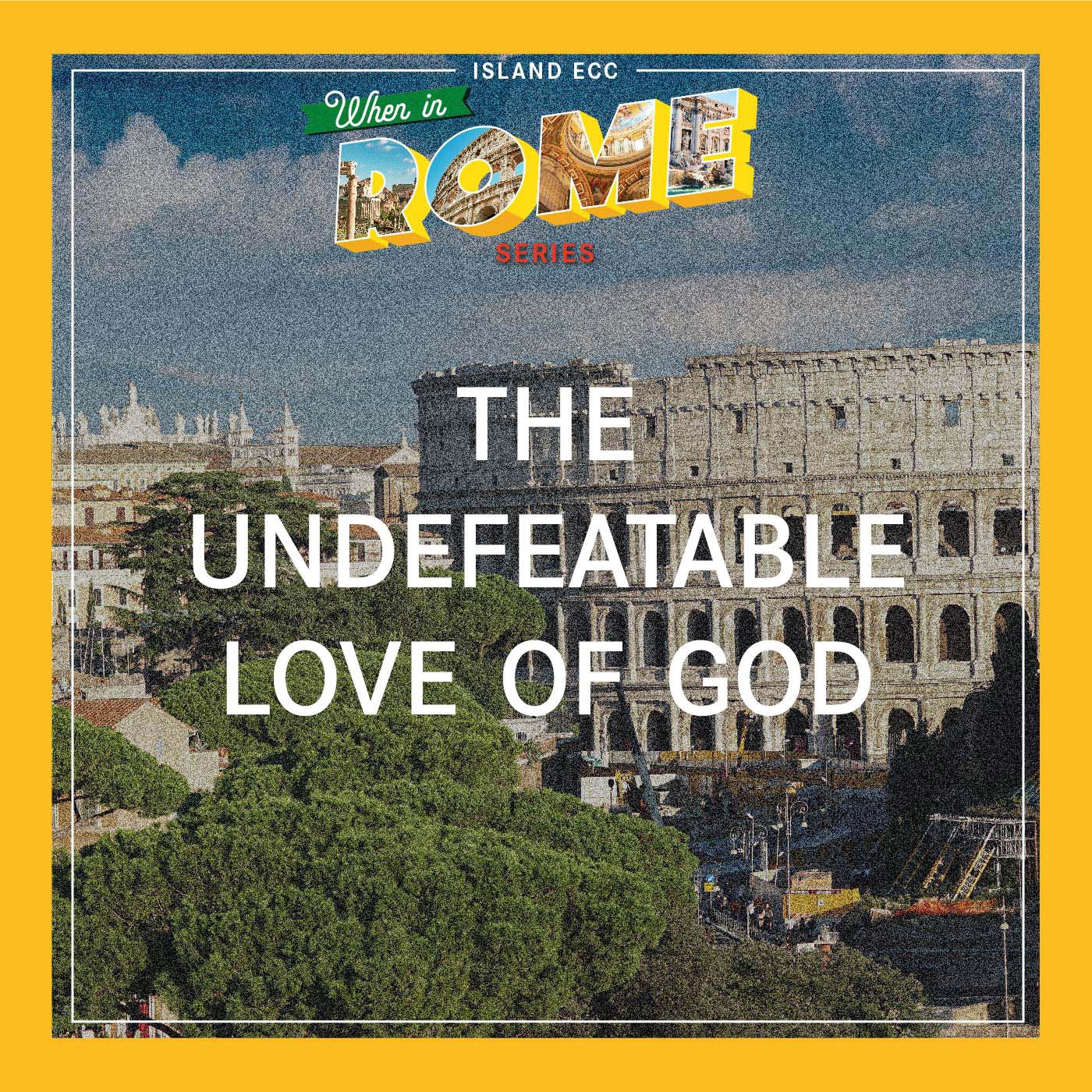 When in Rome: The Undefeatable Love of God episode artwork