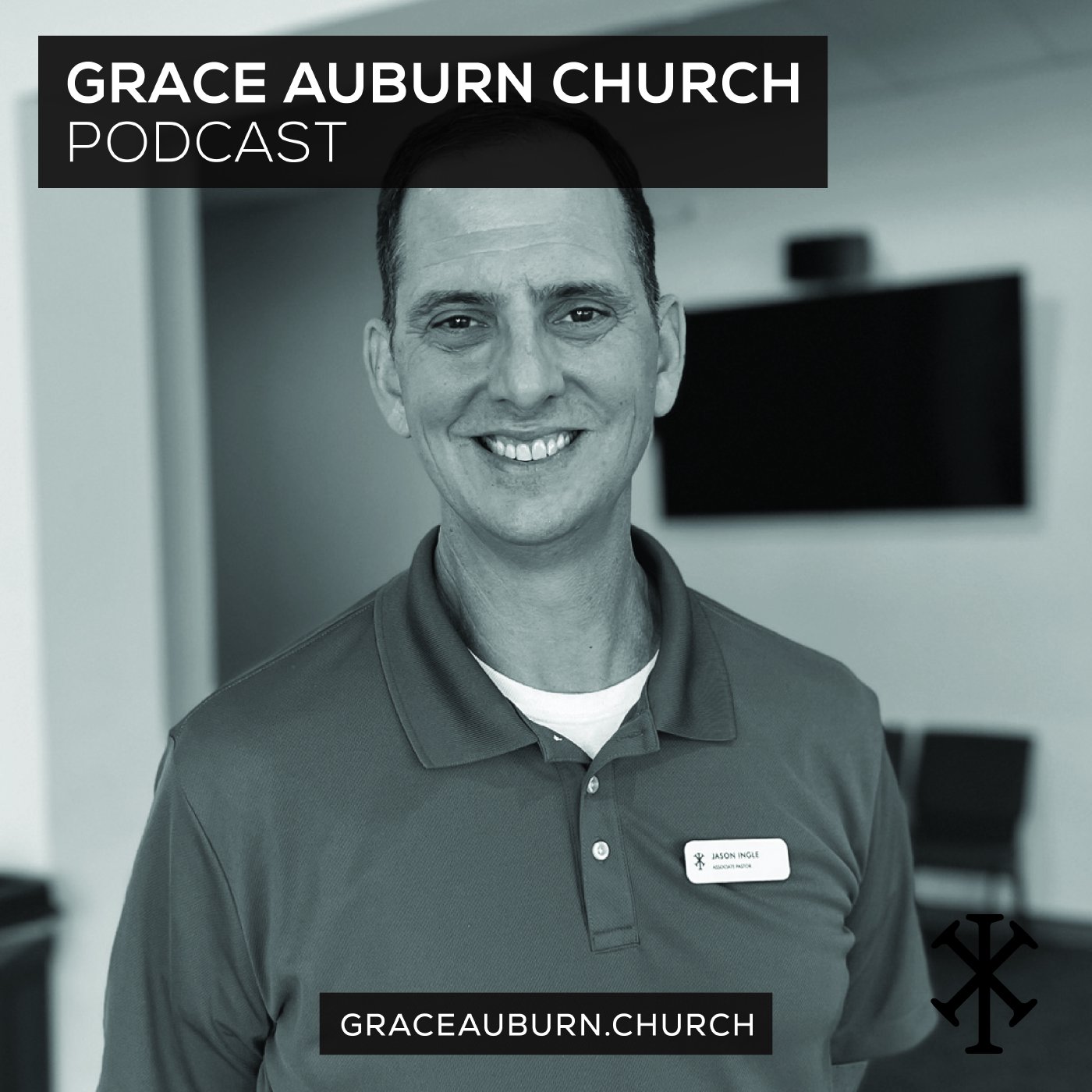 Grace Auburn Church Podcast