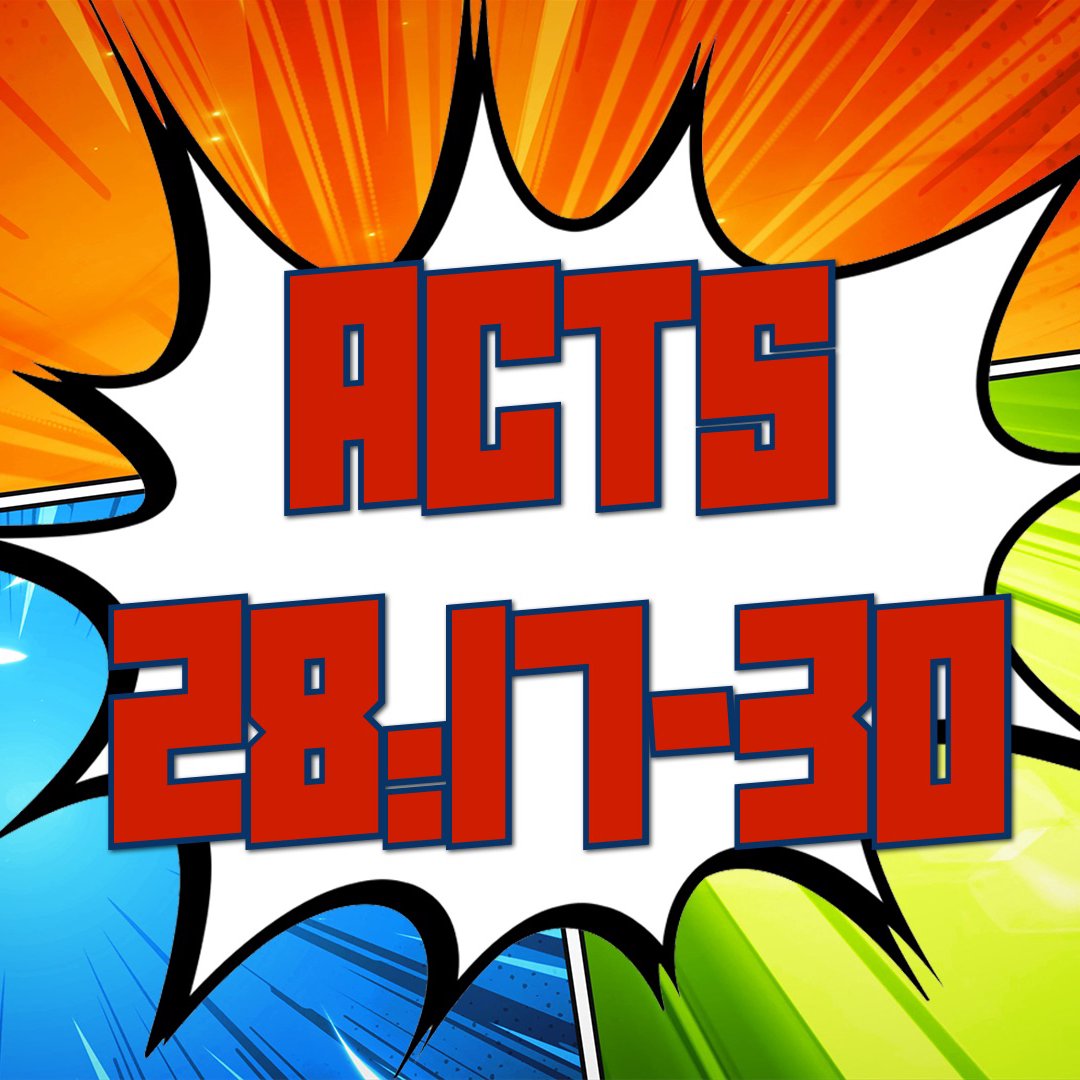 Acts 28:17-30