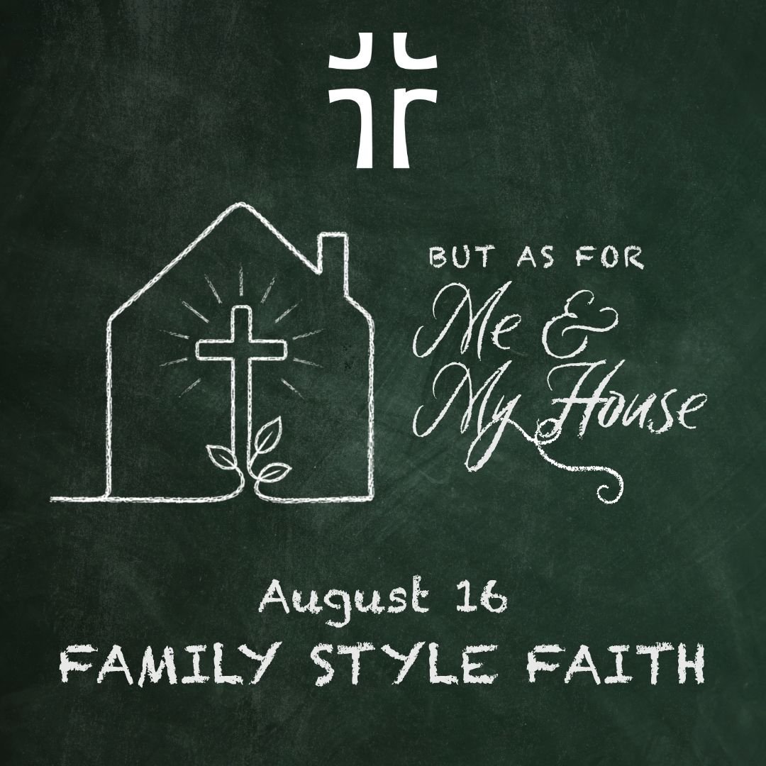 But As For Me and My House | Family Style Faith episode artwork