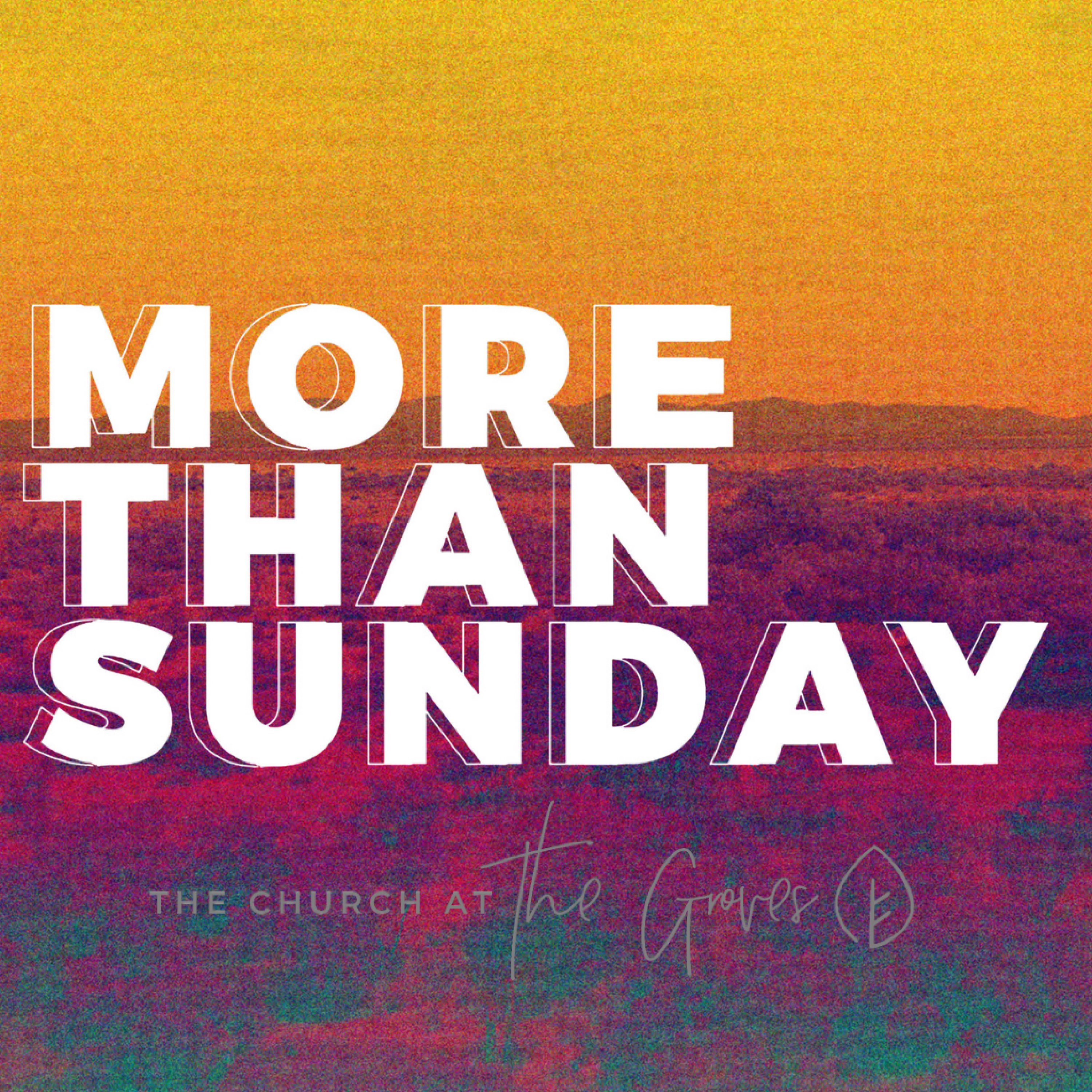 More Than Sunday
