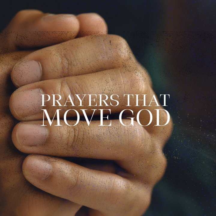 Prayer That Moves God