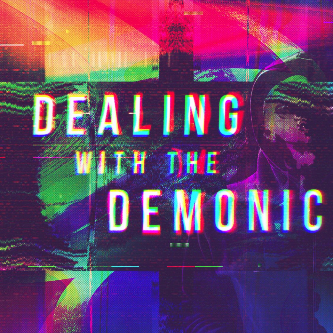 Dealing with the Demonic part 2 episode artwork