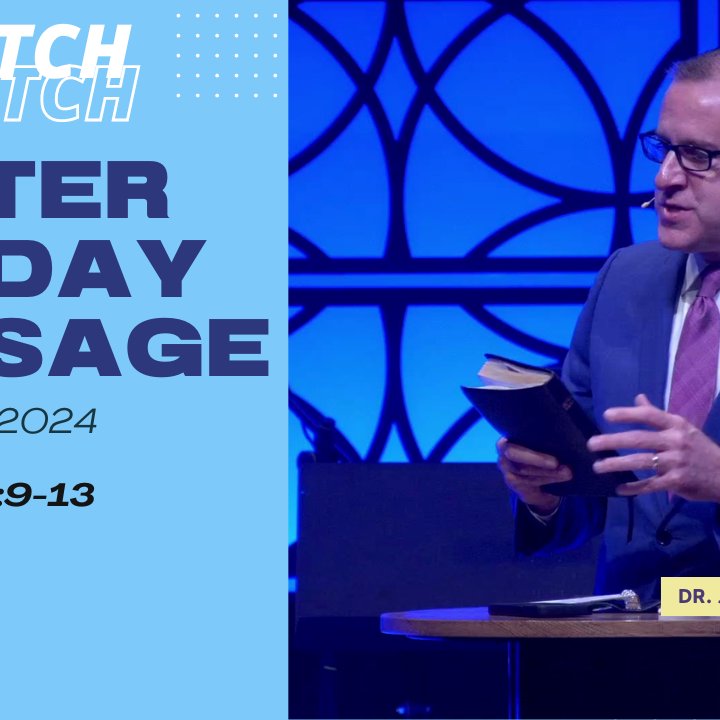 Easter Sunday Message | 03-31-2024