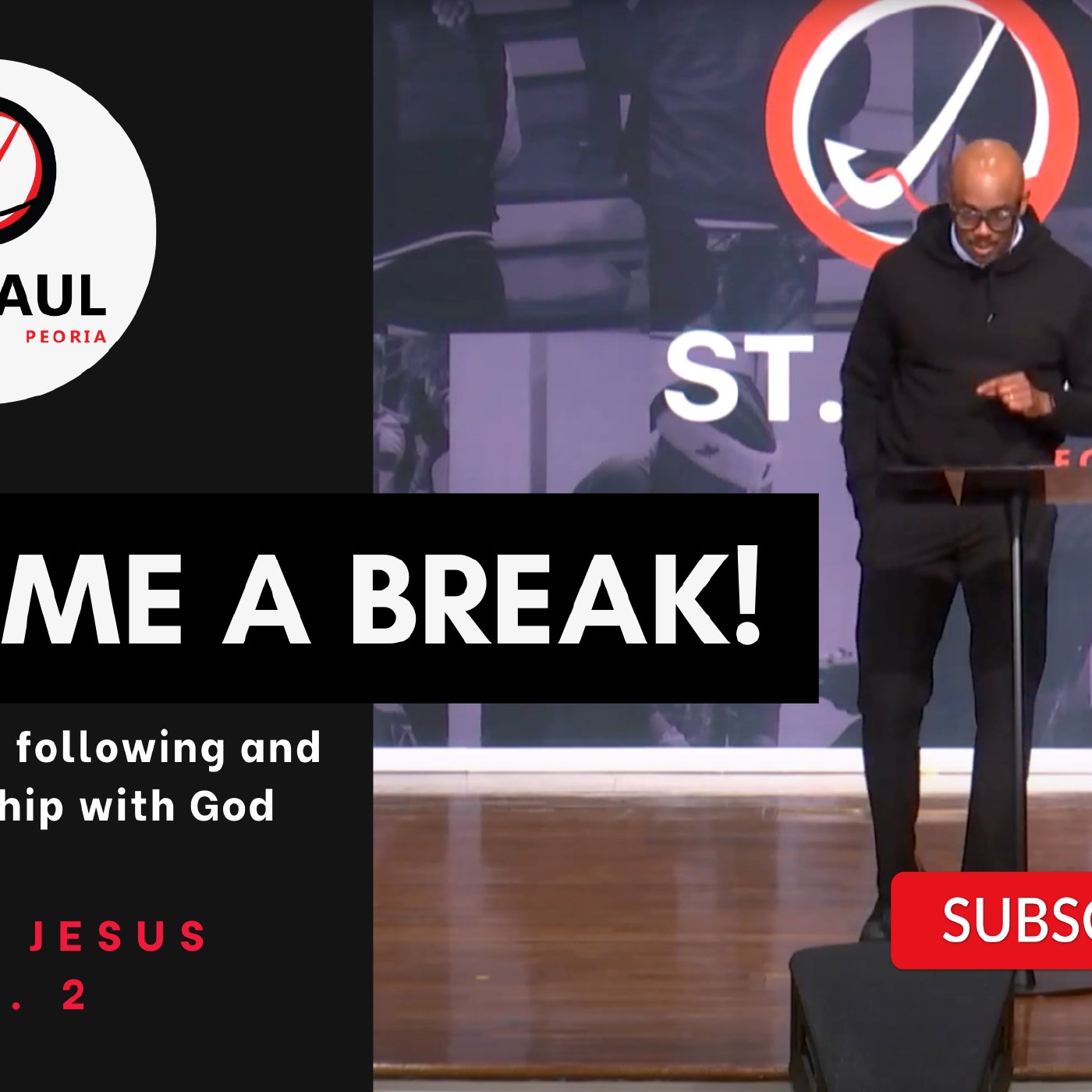 St. Paul (Peoria)  |  Pastor Deveraux Hubbard