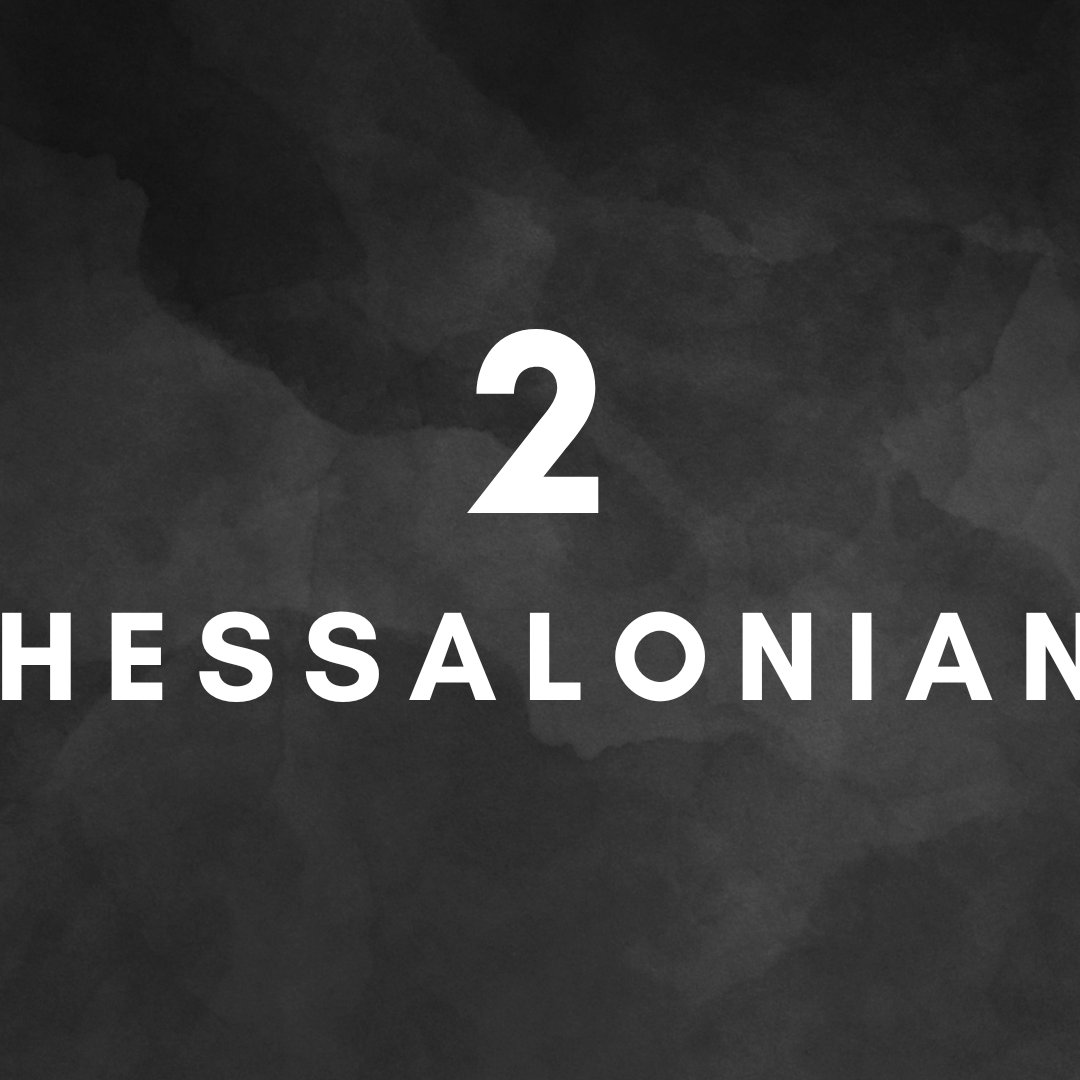 2 Thessalonians 2:13-17
