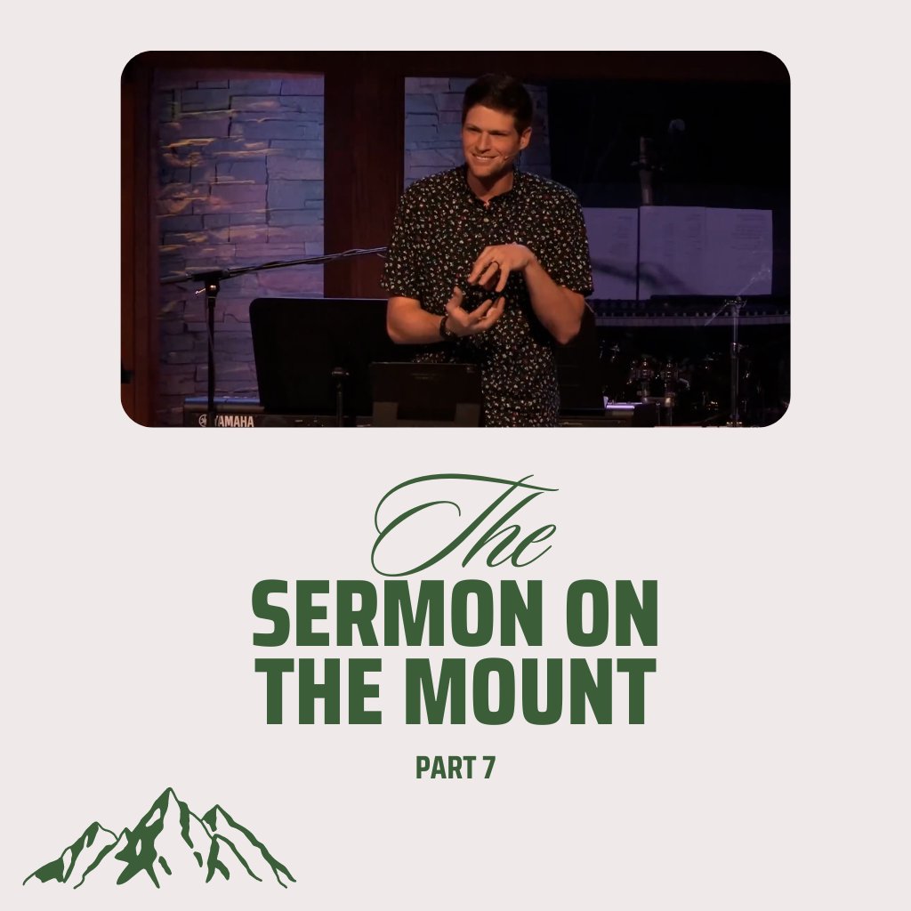 The Sermon On The Mount - Part 7 episode artwork