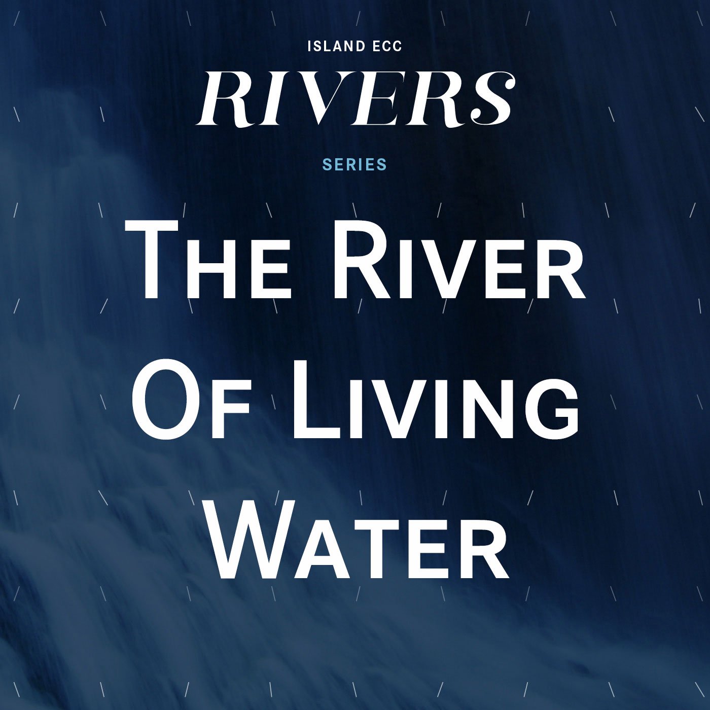 Rivers: The River of Living Water episode artwork