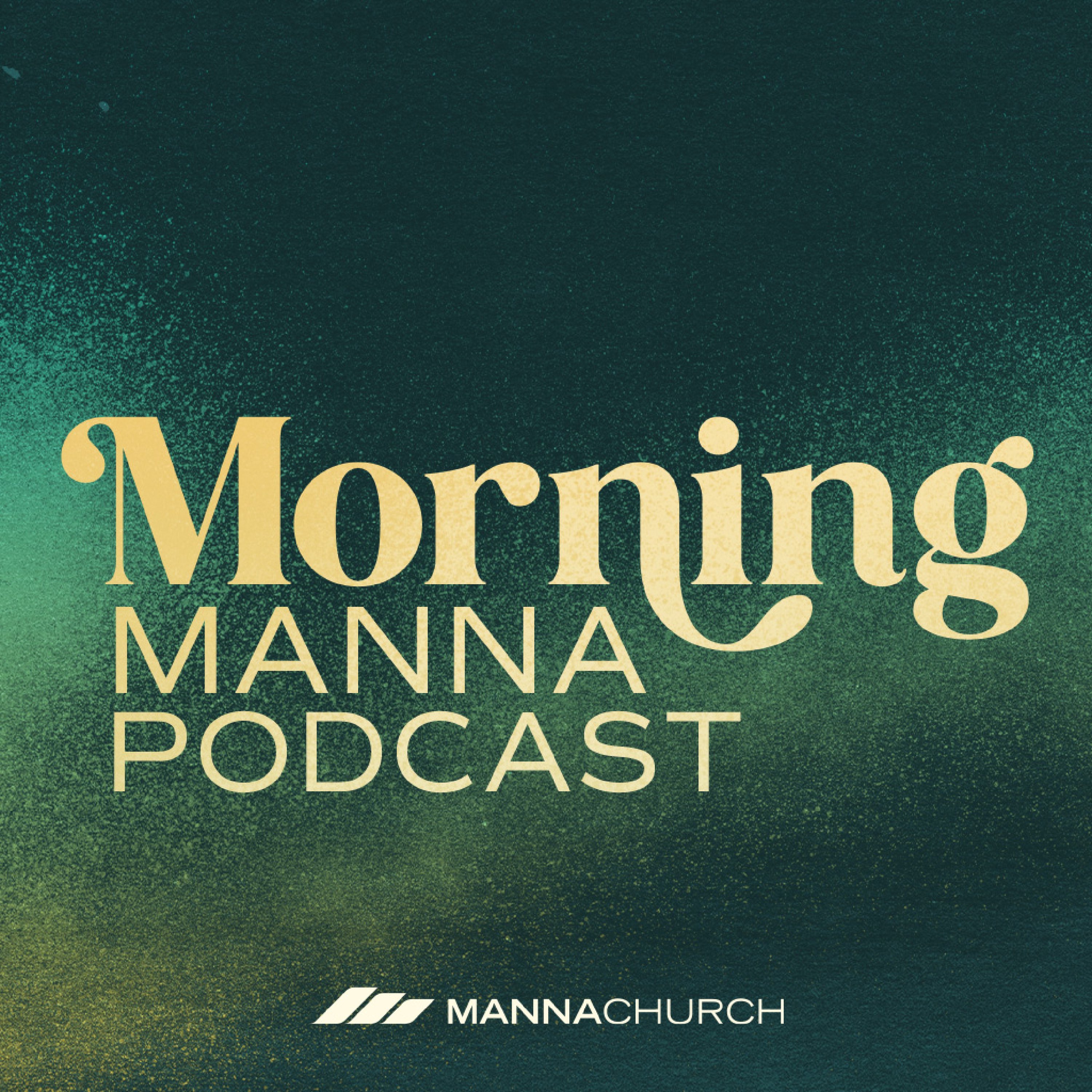 Morning Manna Podcast
