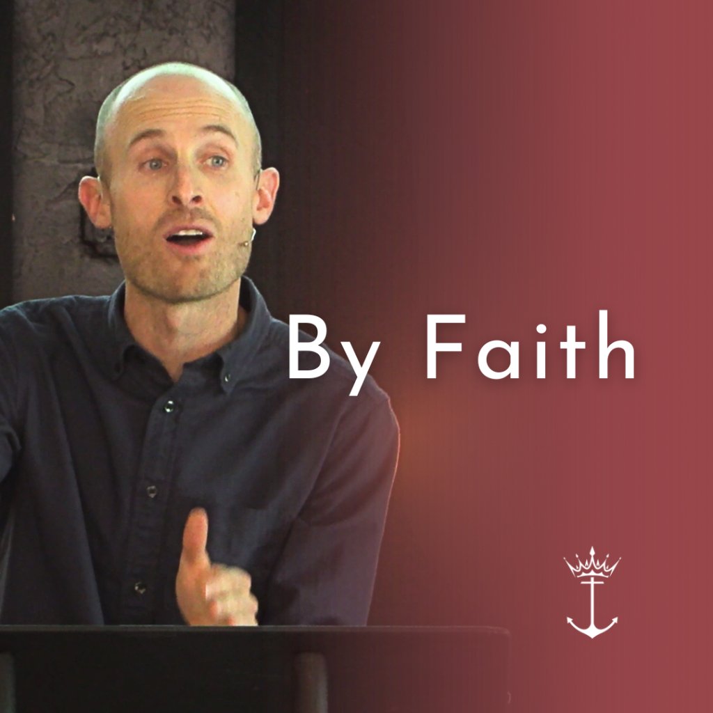By Faith | Hebrews | Week 15 | Tyler Wilson | 4.28.24 episode artwork