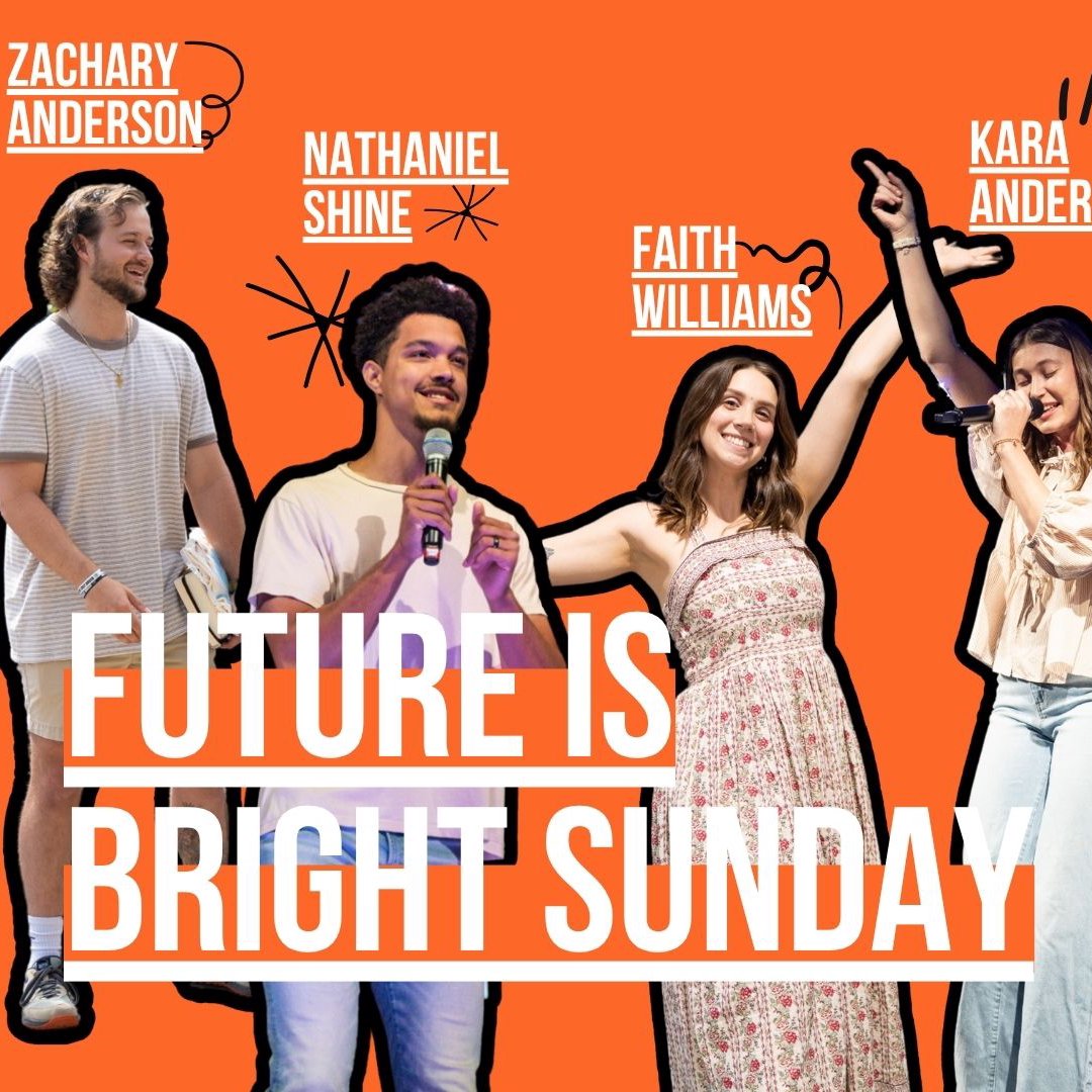 Future is Bright | Heart and Soul Church